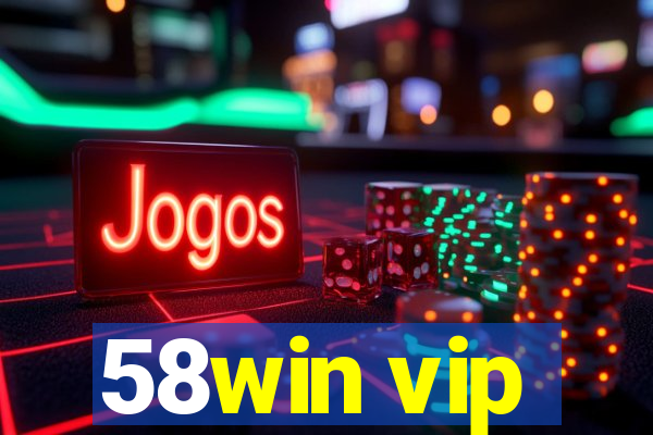 58win vip